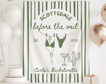 Scottsdale Before the Veil Banner, Scottsdale Bachelorette Trip Banner, Arizona Bachelorette Trip Sign, Desert Bachelorette Decor
