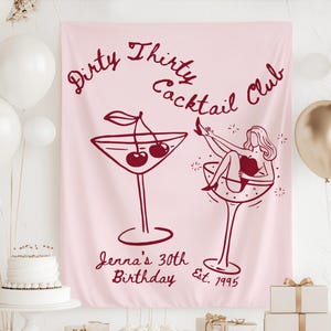 Dirty Thirty Banner, Dirty Thirty Backdrop, Dirty Thirty Pink und Martini Dekorationen, Dirty 30 Cocktail Schild, 30th Birthday Banner
