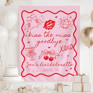 Kiss the Miss Goodbye Bachelorette Sign, Kiss the Miss Goodbye Bridal Shower Decor, Kiss the Miss Goodbye Banner, Bachelorette Tapestry