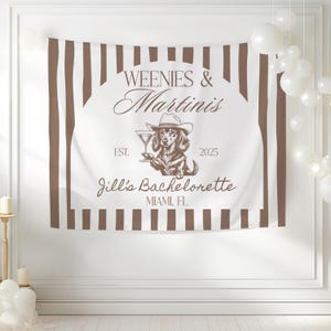 Weenies and Martinis Bachelorette Party Backdrop Personalized Bachelorette Sign Wiener Dog Party Decor