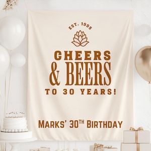 Cheers and Beers to 30 Years Backdrop, Cheers and Beers to 30 Years Sign, 30th Birthday Banner for Him, Beer 30th Theme Decor, Beer Banner
