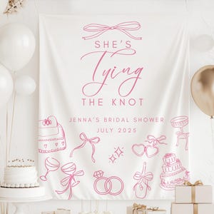 Shes Tying The Knot Bridal Shower Sign, Tying the Knot Bachelorette Decorations, Doodle Bachelorette Banner, Pink Bow Bridal Shower Sign
