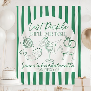Last Pickle She'll Ever Tickle Decor, Last Pickle Bachelorette Banner, Pickle Bachelorette Party Sign, Pickle Bachelorette Decorations