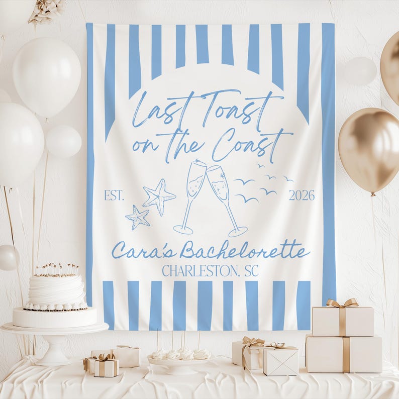 Last Toast on the Coast bachelorette banner
