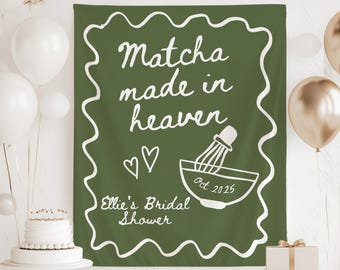 Matcha Made in Heaven Banner, Matcha Bridal Shower Decor, Matcha Bachelorette Party Decor, Matcha Party Decorations, Matcha Backdrop