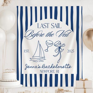 Last Sail Before The Veil Bachelorette Tapestry, Boat Bachelorette Banner, Coastal Bachelorette Decor, Last Sail Bachelorette Banner
