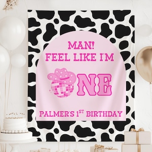 Man I Feel Like I&#39;m ONE Banner, Man I Feel Like I&#39;m One Sign, Disco Cowgirl Birthday Decorations, First Rodeo Birthday Girl Backdrop