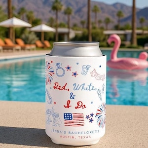 Red White and I Do Bachelorette Favors, American Bride Can Coolers, 4th of July Bachelorette Can Cooler, Red White and I Do Decor