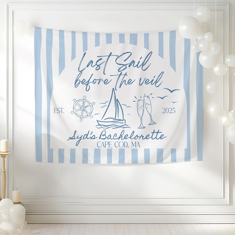 Sailing Theme Bachelorette Sign Coastal Party Backdrop