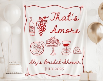 That's Amore Bachelorette Banner, Thats Amore Bridal Shower Sign, That's Amore Sign, Italian Bridal Shower Decor, Italian Bachelorette Party
