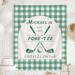 Golf 40th Birthday Sign, Fore-Tee Birthday Decorations, Fore-Tee and Still on Par Banner, 40th Birthday Decorations for Men, Let's Par-Tee