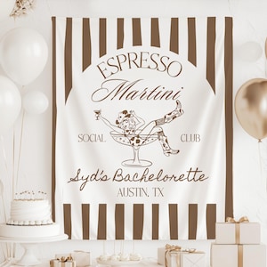 Espresso Martini Bachelorette Decorations, Custom Bachelorette Sign, Bachelorette Weekend Banner, Espresso Martini Print Banner