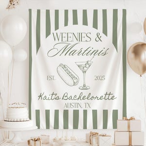 Weenies and Martinis Bachelorette, Weenies and Martinis Banner, Custom Bachelorette Backdrop, Weenies and Tinis Bachelorette Sign