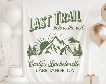 Last Trail Before the Veil Bachelorette, Last Trail Before the Veil Banner, Mountain Bachelorette Banner, Camp Bachelorette Backdrop