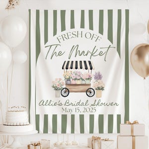 Fresh Off The Market Bridal Shower Decor, She&#39;s Off The Market Banner, She&#39;s Off The Market Bridal Shower Sign, Flower Market Bridal Shower