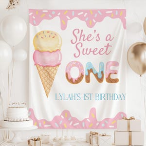 Sweet ONE Birthday Decorations, Sweet One Birthday Banner, Ice Cream 1st Birthday Backdrop, Ice Cream Birthday Sign, Shes a Sweet One Decor