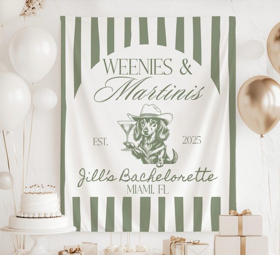 Weenies and Martinis Banner, Weenies and Martinis Bachelorette, Weenies and Tinis Bachelorette Sign, Wiener Dog Bachelorette Backdrop