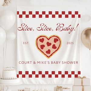 Slice Slice Baby Banner, Slice Slice Baby Shower Sign, Pizza Baby Shower Decor, Pizza Baby Shower Banner, Slice Slice Baby Backdrop