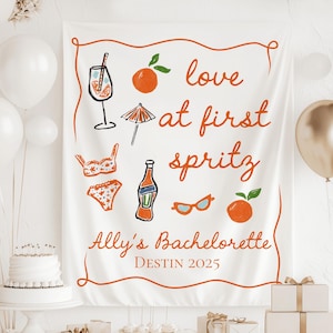 Aperol Spritz Bachelorette Banner, Love At First Spritz Bridal Shower Sign, Aperol Spritz Bridal Shower Decor, Lets Get Spritzy Backdrop