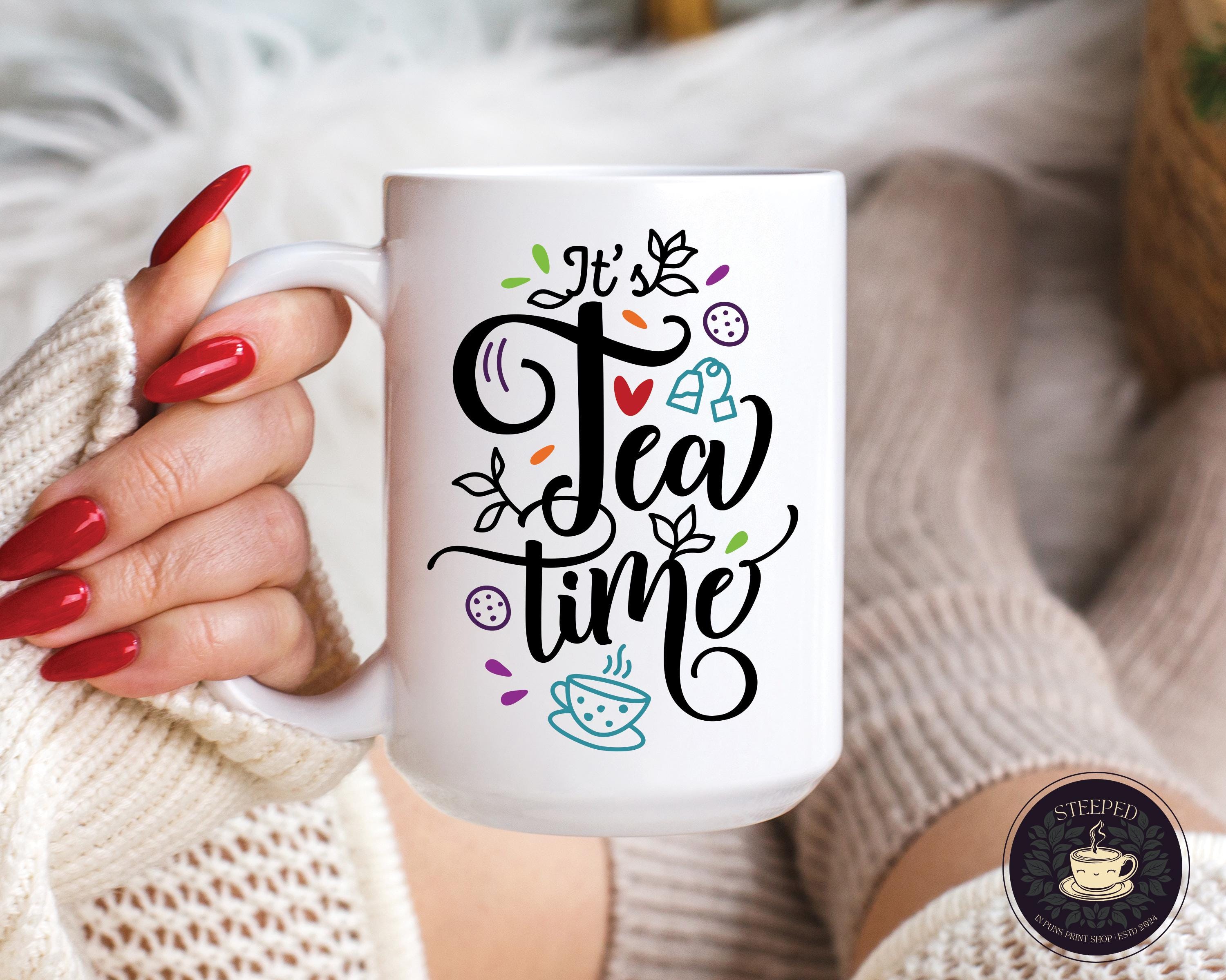 It's Tea Time Ceramic Mug (11oz & 15oz), Whimsical Colorful Design for ...