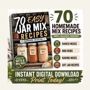 May include: A spiral-bound cookbook titled "70 Easy Jar Mix Recipes" with a rustic theme. The cover features jars of ranch mix, BBQ rub, and baking mix. The book is an instant digital download, perfect for gifts and meal prep.