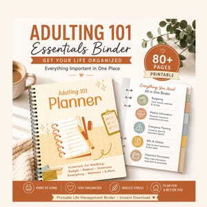 May include: A spiral-bound planner titled "Adulting 101 Essentials Binder" with the text "Get Your Life Organized." The planner includes sections for budgeting, medical information, and emergency planning. The image also shows a cup of coffee and a knitted blanket.