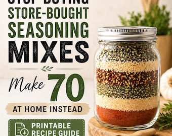 Seasoning Blends Printable PDF: DIY Spice Mixes & Dry Mix Recipes for Pantry Staples