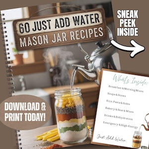 Just Add Water Mason Jar Recipes, Pantry Food Storage Recipe Book, Emergency Meals, Camping & Prepper Food, Printable PDF