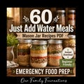 Homesteading Mason Jar Recipes PDF Emergency Food Prep Just Add Water Meals Pantry Storage Camping Survival Food Guide