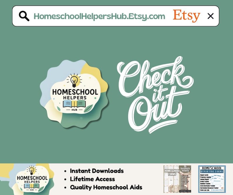 Puede incluir: Un fondo verde azulado muestra el texto "HomeschoolHelpersHub.Etsy.com Etsy x". La imagen incluye un logotipo con las palabras "Homeschool Helpers Hub" y la frase "Check it Out" en escritura blanca. Texto adicional incluye "Instant Downloads", "Lifetime Access" y "Quality Homeschool Aids".