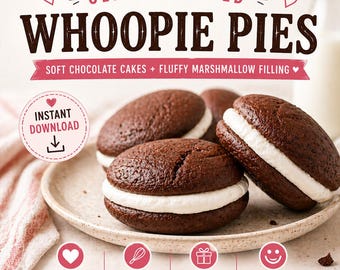 Klassisches Whoopie Pie-Rezept Druckbares PDF: Bakery Style Chocolate Sandwich Cookie Guide