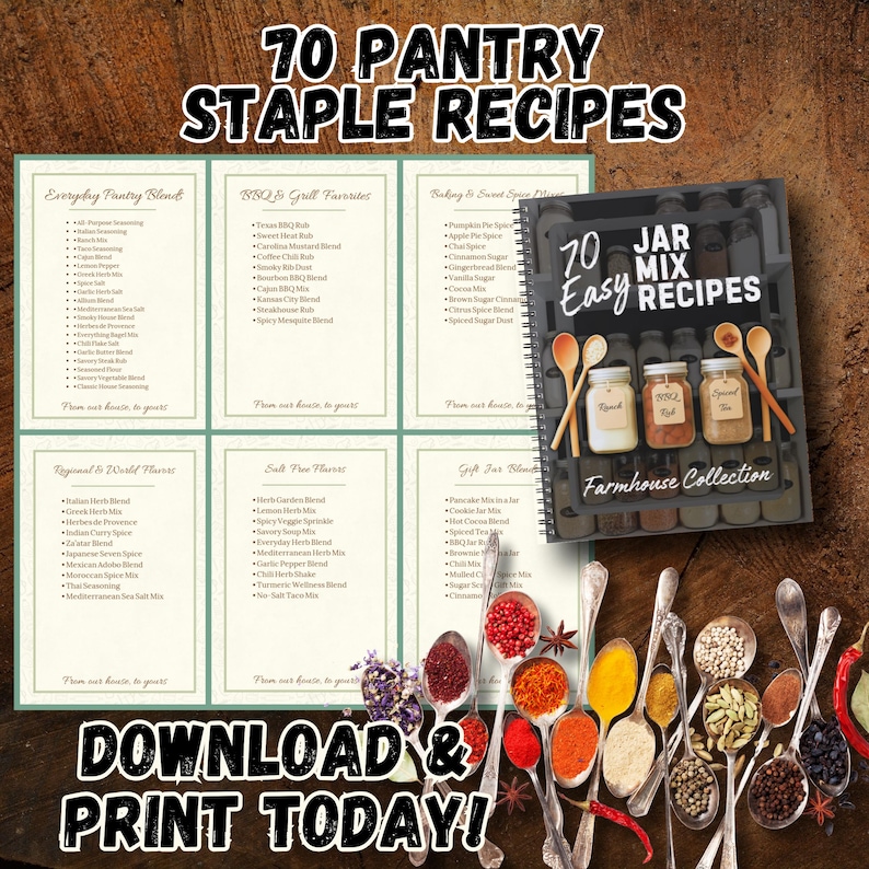 May include: A spiral-bound cookbook titled "70 Jar Mix Easy Recipes" from the Farmhouse Collection. The image also features a list of pantry staple recipes, with various spice blends and the text "Download & Print Today!"