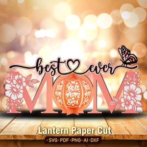 Archivo de papel recortado con la mejor mamá del mundo / Caja de sombras para el día de la madre Linterna para el día de la madre Regalos para el día de la madre Regalo para el día de la madre feliz para mamá / K280