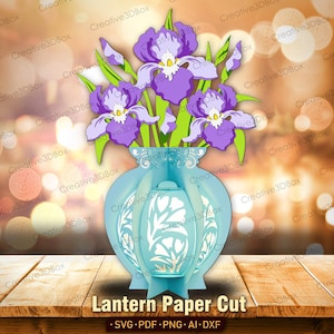 Iris Blumen Laterne Papierschnitt Datei | Iris Laterne Dekorationen Vase mit Iris Laterne Vase Blume Laterne Geschenk für Mama Iris Flower svg /K307