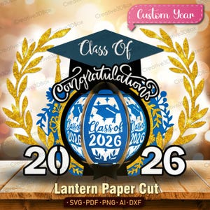 Archivo de recorte de papel de linterna de graduación de felicitaciones / Caja de sombra de graduación Clase de 2025 Regalo de graduación de linterna Caja de luz de graduación / K401