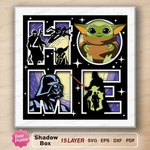 May include: A multi-layered shadow box featuring Star Wars characters and the word "HOME". The design includes Darth Vader, Grogu, and other iconic figures. The artwork is set against a black background with white stars and a white frame.