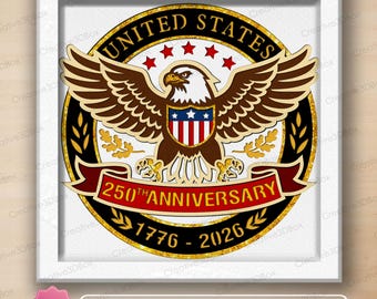 USA 250-jähriges Jubiläum Shadow Box SVG, USA Adler versiegelt 1776 2026 Papierschnittdatei, 4. Juli Dekor / H98