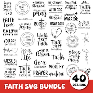 Faith SVG Bundle, Christian SVG Files, Bible Verse SVG, Religious Cut Files, Inspirational Quotes Svg, Faith Png, Scripture Svg, Jesus Svg