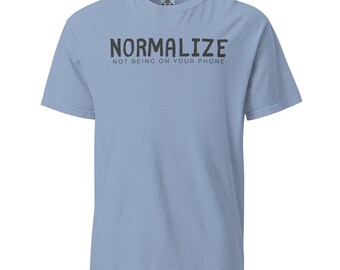 Camiseta Comfort Color Normalize Não estar no seu telefone