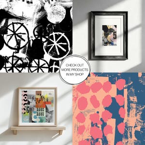 May include: A collection of framed abstract art pieces. One features black and white brushstrokes with wheel-like shapes. Another has a collage with the number 5. A third piece displays the text "HAUS HAUS". The image includes a callout that says "CHECK OUT MORE PRODUCTS IN MY SHOP".