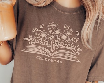 Chapter 40 Shirt, 40th Birthday, Personalized Book Lover T-Shirt, Flowering Book Design, 1985 Birthday Tee,Custom 40th Birthday gift for her