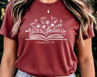 Book Lover t-shirt, 30th Birthday Shirt, Chapter 30, 30th gift for wife, Floral Tee Gift for Reader 1996 Birthday Shirt Personalized Chapter