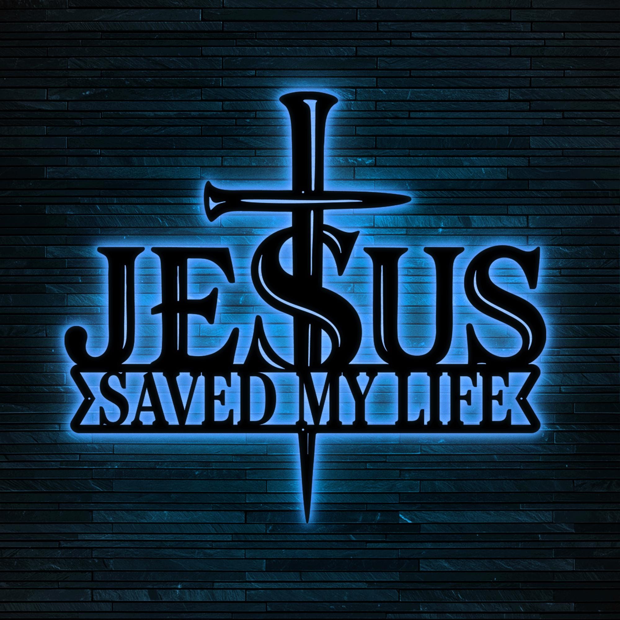 Jesus LED Metal Sign, Jusus Saved My Life, Christian Wall Art