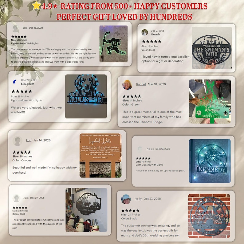 May include: A collage of customer reviews for custom metal signs, featuring images of various designs including a hockey player, a patio sign, a dog portrait, a memorial, a religious quote, a name sign, and a bird-themed garden ornament.