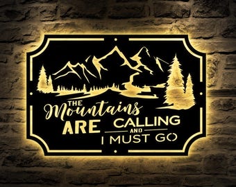 Arte de pared de metal "Las montañas me llaman y debo irme", regalo de decoración para el hogar, letrero para exteriores, casa nueva, decoración rústica, idea de regalo de inauguración de la casa