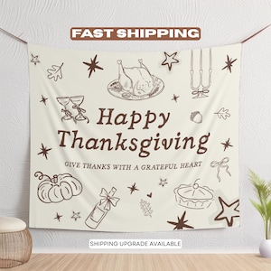 Custom Thanksgiving Party Banner, Friendsgiving Dinner Welcome Sign, Personalized Hand Drawn Fall Family Gathering Photo Backdrop Tapestry