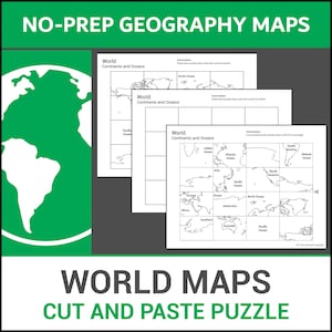 May include: A set of black and white world map puzzles with the text "NO-PREP GEOGRAPHY MAPS" and "WORLD MAPS CUT AND PASTE PUZZLE". The puzzles are labeled "World Continents and Oceans" and include instructions.