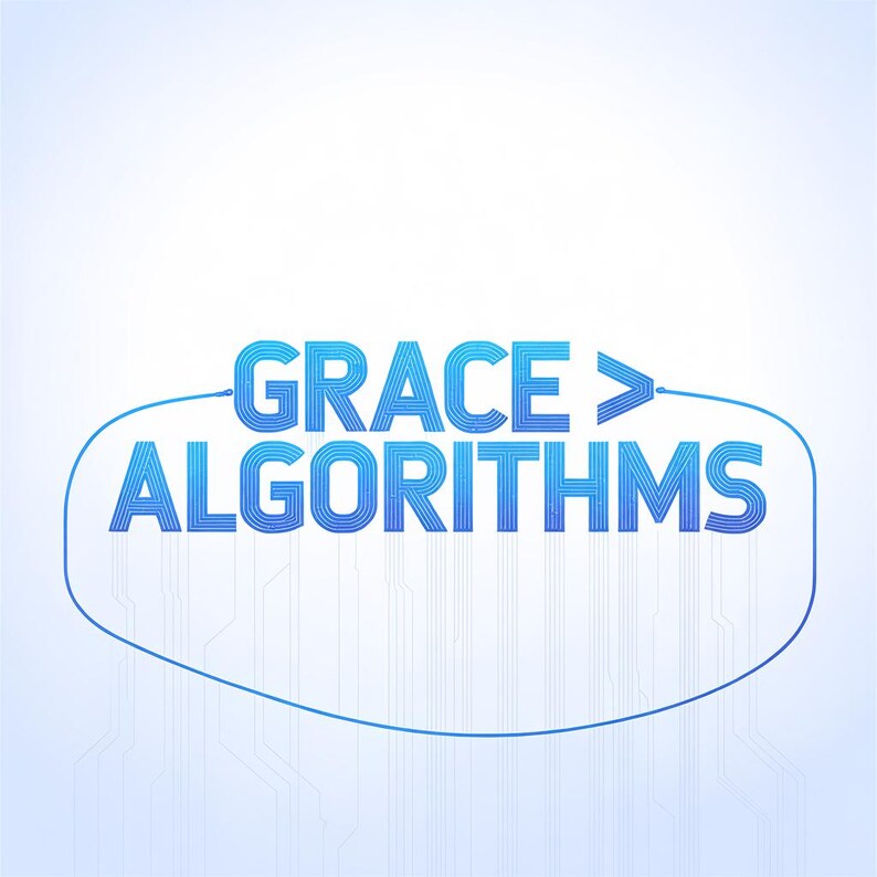 Gracea Algorithm Grace is Greater Than Algorithms Christian Graphics Pack Christian ...