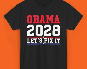 Obama 2028 ShirtLet's Fix it, Fuck Trump, Political Shirt, Fuck Ice