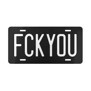 Placa frontal engraçada "Fck You", placa de vaidade engraçada, decoração de carro fofa e inadequada, acessórios para veículos, presente para marido apaixonado por carros